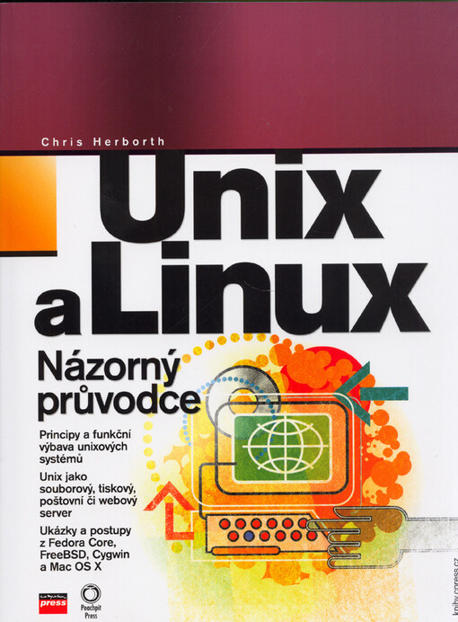 Unix a Linux: názorný průvodce administrátora