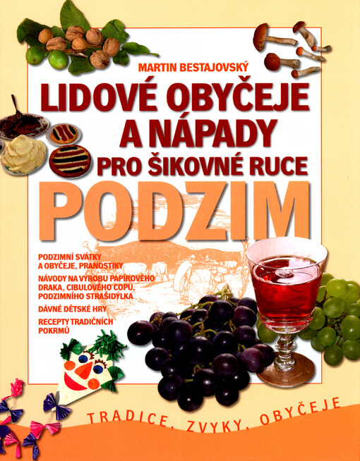 Lidové obyčeje a nápady pro šikovné ruce: podzim