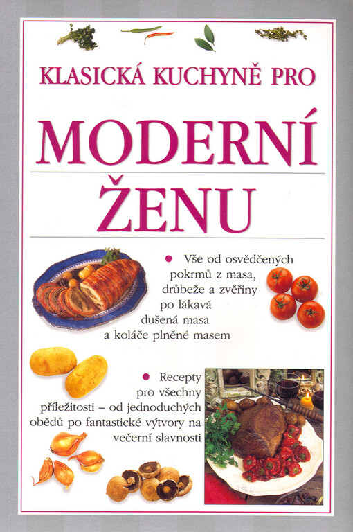Klasická kuchyně pro moderní ženu /