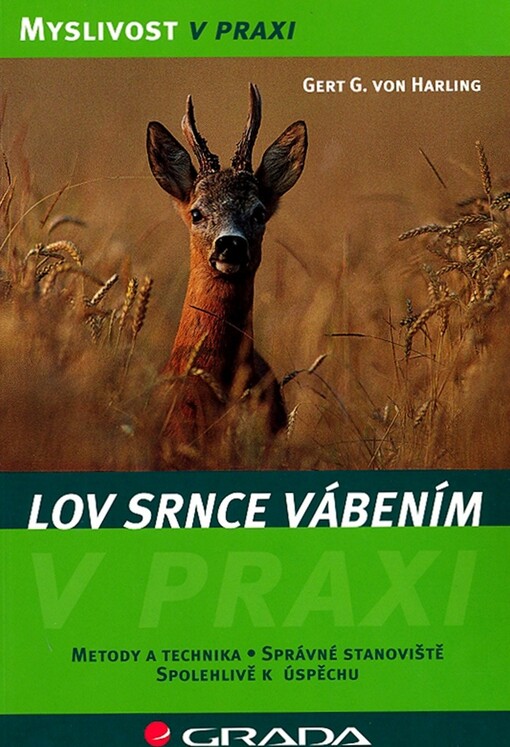 Lov srnce vábením | Harling G. von Gert