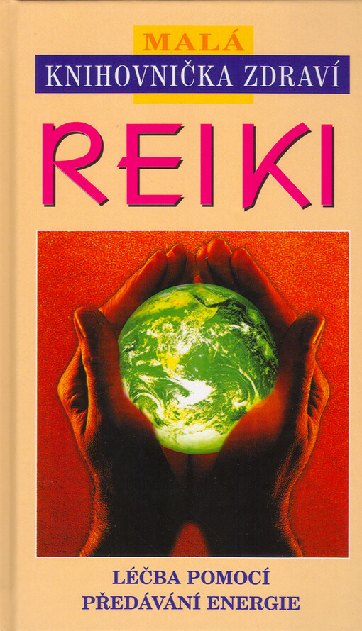 Reiki: léčba pomocí předávání energie