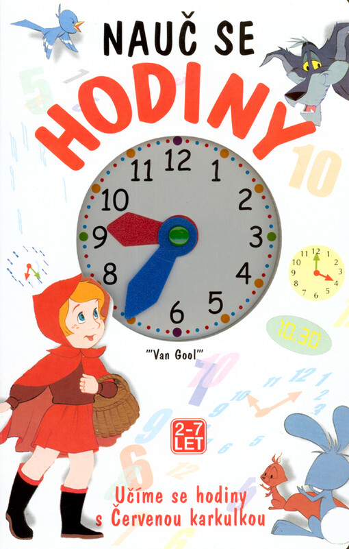Nauč se hodiny : učíme se hodiny s Červenou Karkulkou /