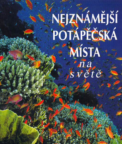 Nejznámější potápěčská místa na světě