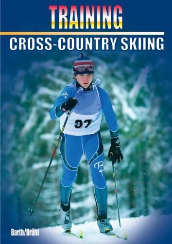 Training Cross-Country Skiing (Training (Meyer & Meyer))