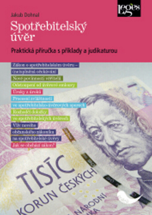 Spotřebitelský úvěr: praktická příručka s příklady a judikaturou