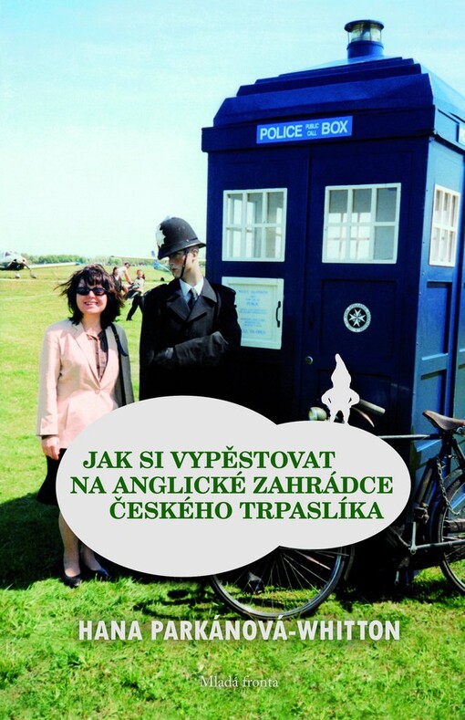 Jak si vypěstovat na anglické zahrádce českého trpaslíka