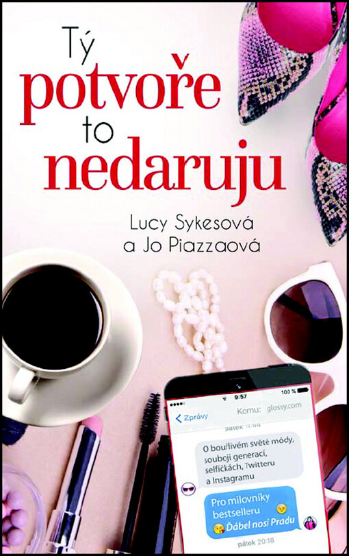 Tý potvoře to nedaruju | Sykesová Lucy, Piazzaová Jo - e-kniha
