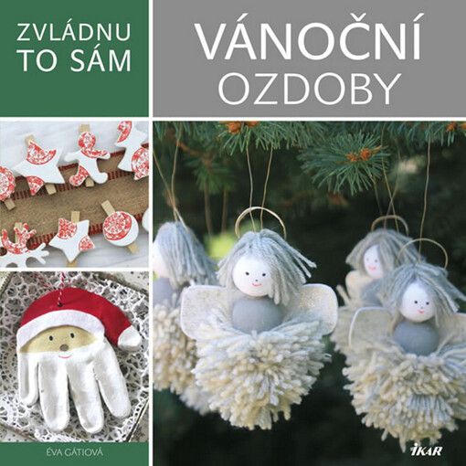 Zvládnu to sám:  Vánoční ozdoby