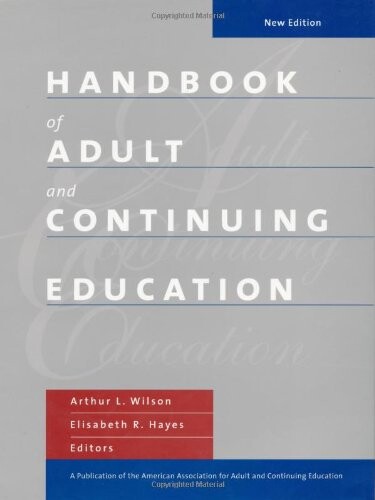 Handbook of Adult and Continuing Education (Josse Bass Higher and Adult Education)