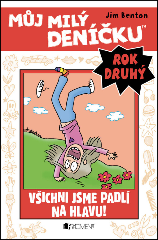 Můj milý deníčku (2. rok) - Všichni jsme padlí na hlavu!