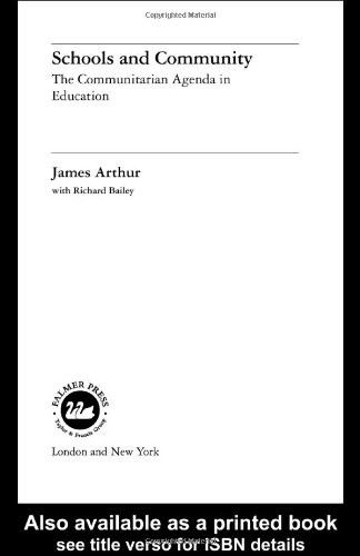 Schools and community :the communitarian agenda in education