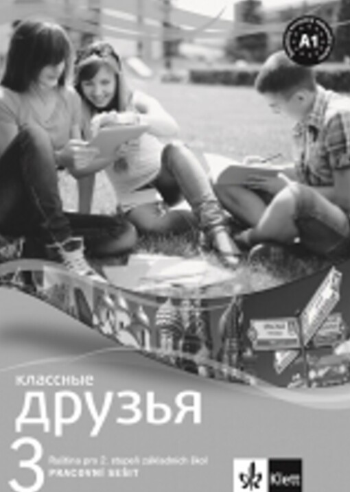 Klassnyje druzja 3 – pracovní sešit