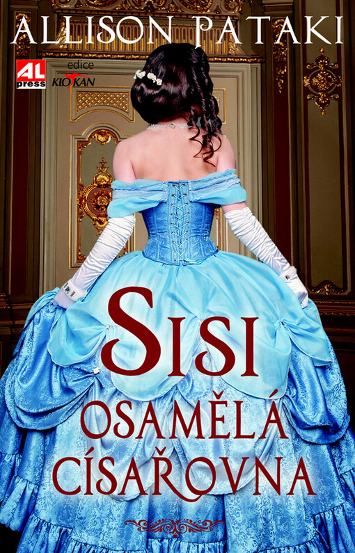 Sisi - osamělá císařovna