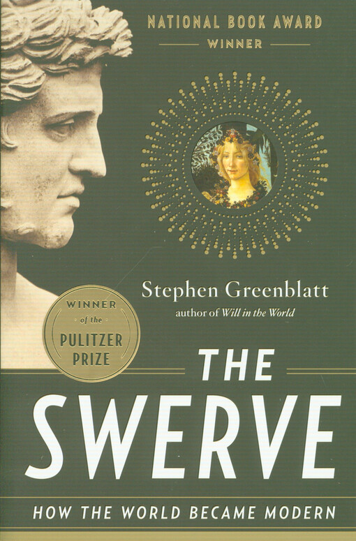 The swerve : how the world became modern