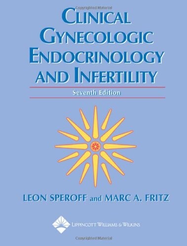 Clinical gynecologic endocrinology and infertility
