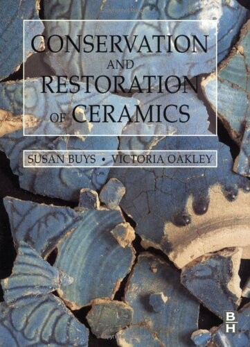 The conservation and restoration of ceramics