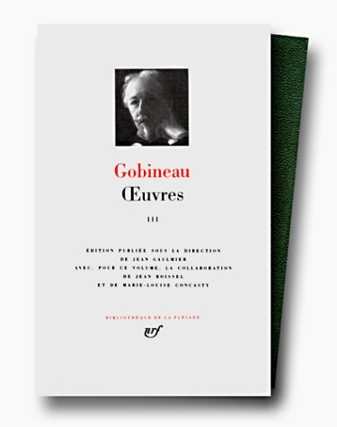 Gobineau : Oeuvres, tome 3
