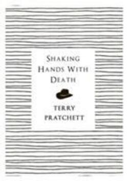 Shaking Hands with Death