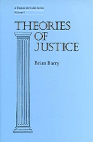 Theories of Justice: A Treatise on Social Justice, Vol. 1 (v. 1)