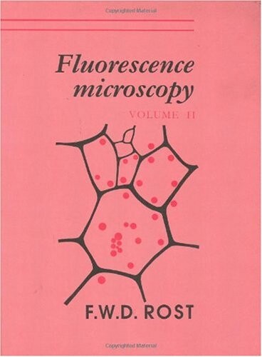 Fluorescence microscopy. Volume II