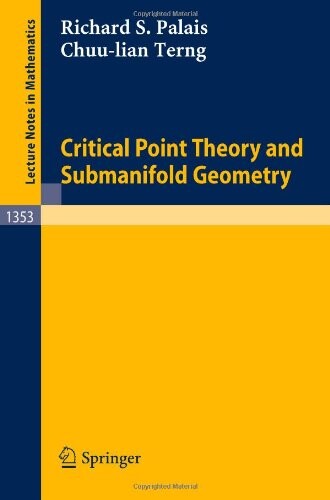 Critical point theory and submanifold geometry