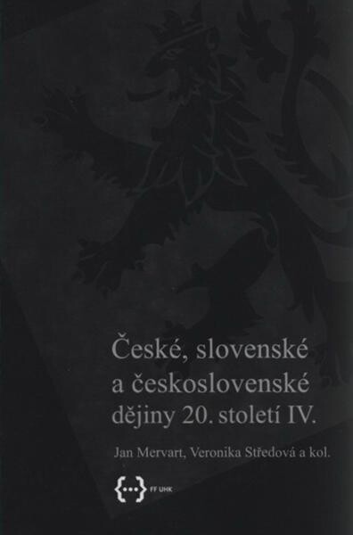 České, slovenské a československé dějiny 20. století IV.