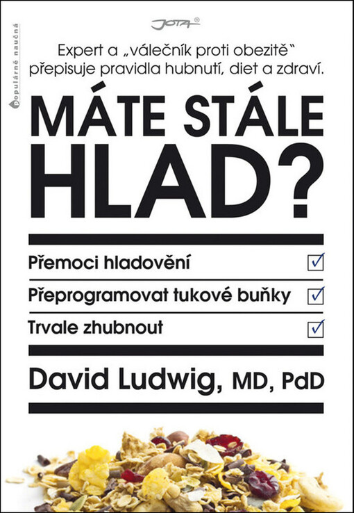 Máte stále hlad?