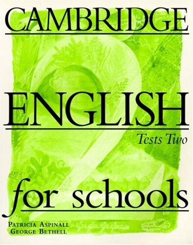 Cambridge English for schools. 2, Tests