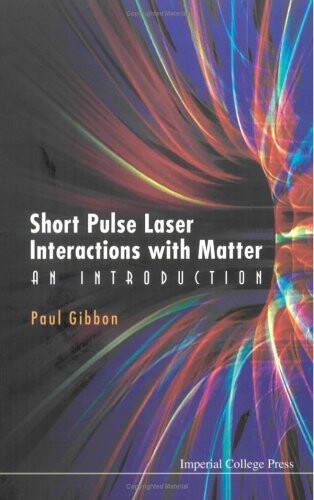 Short Pulse Laser Interactions with Matter: An Introduction