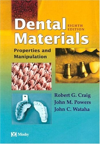 Dental materials : properties and manipulation