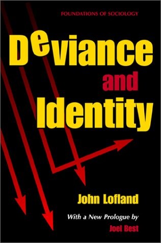 Deviance and Identity (Foundations of Sociology)