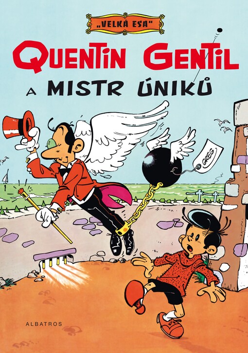 Quentin Gentil a mistr úniků