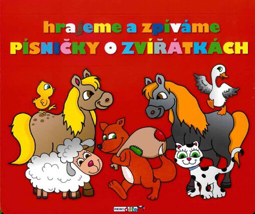 Hrajeme a zpíváme písničky o zvířátkách