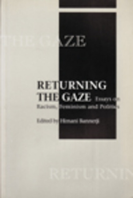 Returning the gaze :essays on racism, feminism and politics