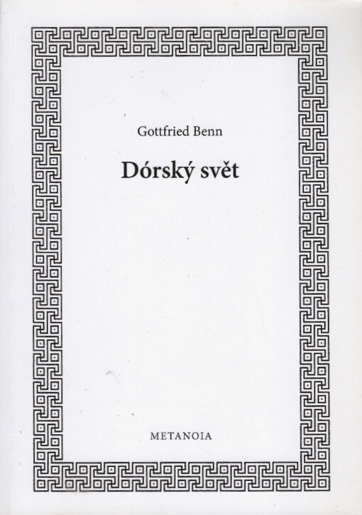 Dórský svět :zkoumání o vztahu umění a moci