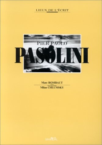 Pier Paolo Pasolini (Lieux de l'ecrit) (French Edition)
