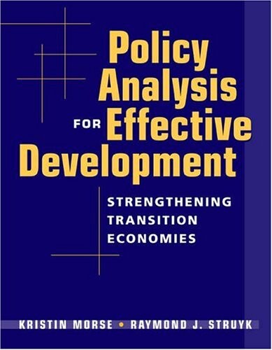 Policy analysis for effective development :strengthening transition economies