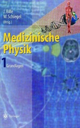 Medizinische Physik 1: Grundlagen (German Edition)