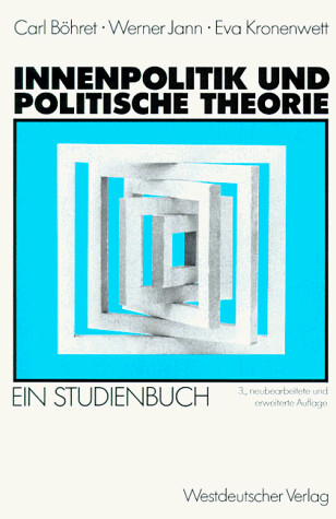 Innenpolitik und politische Theorie :ein Studienbuch
