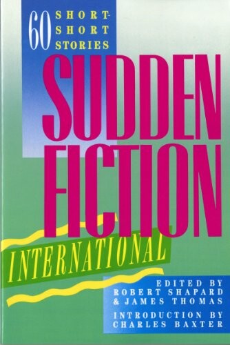 Sudden fiction international :sixty short-short stories
