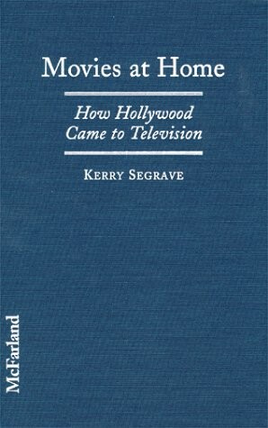 Movies at home : how Hollywood came to television