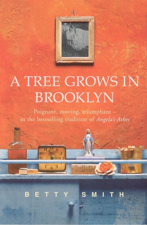 Betty Smith - A tree grows in Brooklyn
