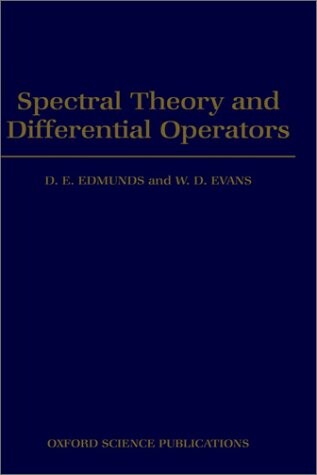 Spectral Theory and Differential Operators (Oxford Mathematical Monographs)