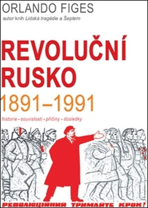 Revoluční Rusko 1891-1991
