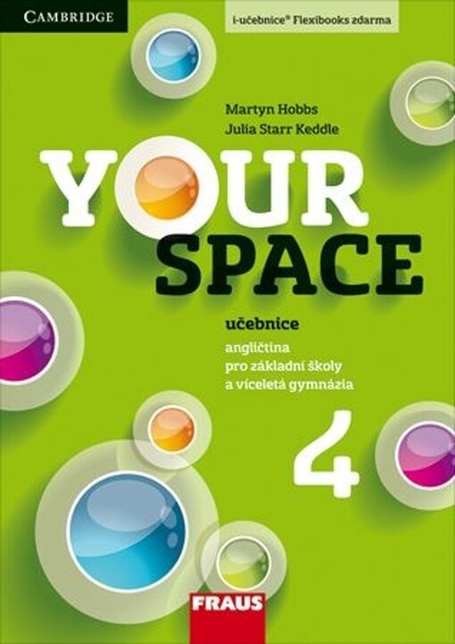 Your space 4 : učebnice : angličtina pro základní školy a víceletá gymnázia