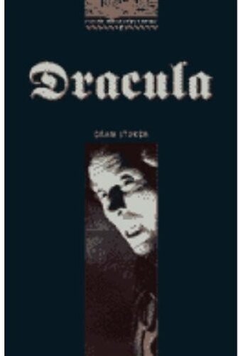 Dracula: 700 Headwords (Oxford Bookworms ELT)