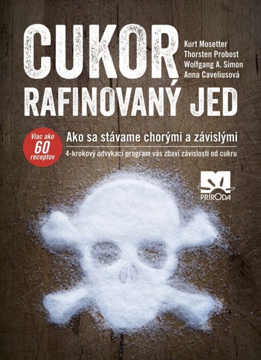 Cukor – Rafinovaný jed