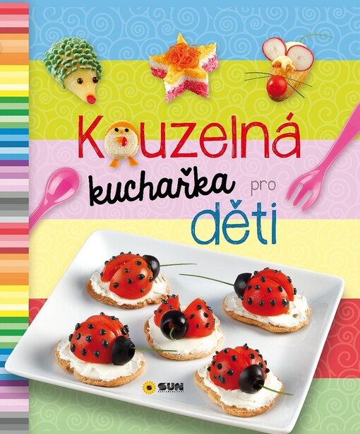Kouzelná kuchařka pro děti