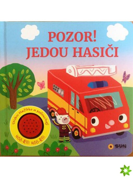 Pozor! Jedou hasiči