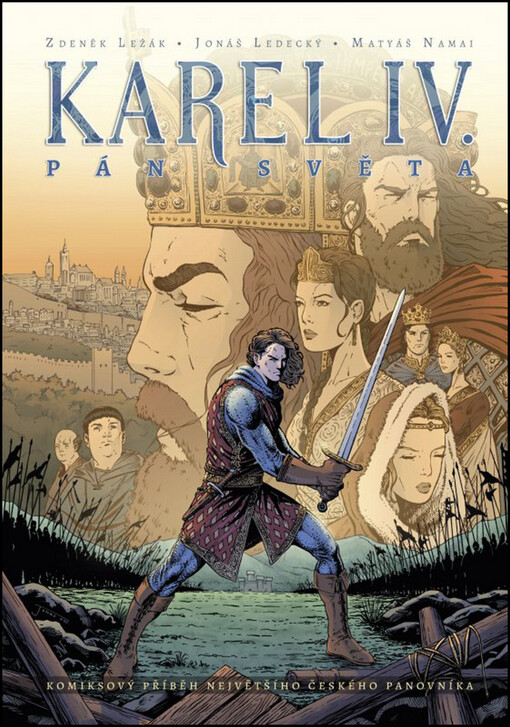 Karel IV.: Pán světa